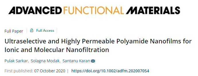 ?當(dāng)前最高的離子截留率99.99%！《AFM》：超選擇性和高滲透性聚酰胺納米膜！